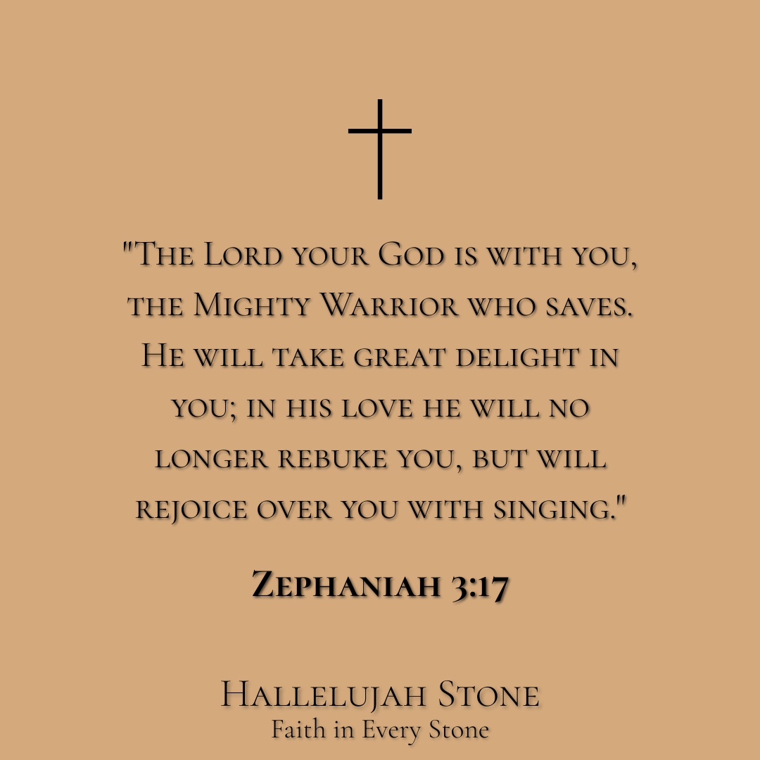 HS® - ZEPHANIAH 3:17 For When You Need to Feel Loved
