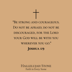 HS® - JOSHUA 1:9 For Courage to Face What's Ahead