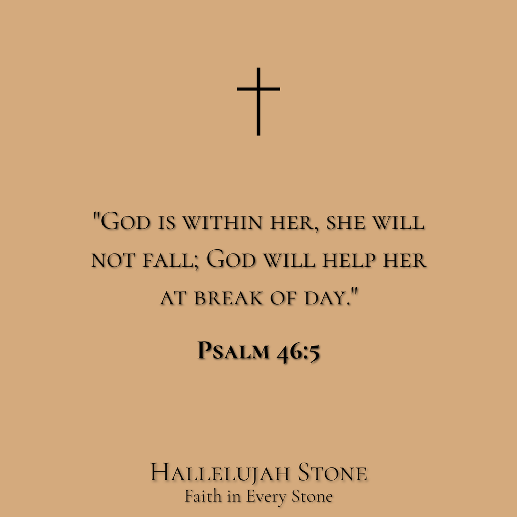HS® - PSALM 46:5 For the Woman God Placed His Spirit In