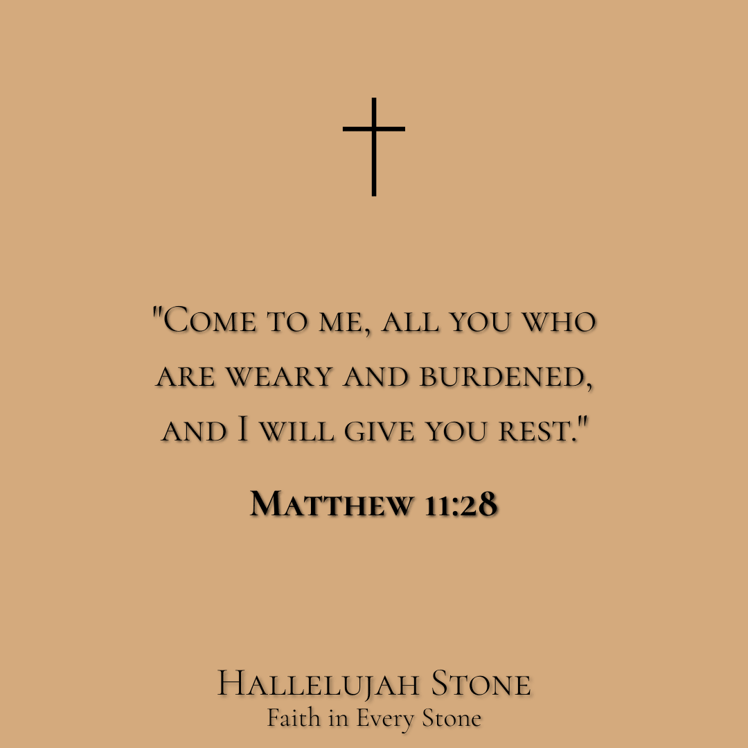 HS® - MATTHEW 11:28 For Rest When You're Exhausted - Hallelujah Stone Jewelry